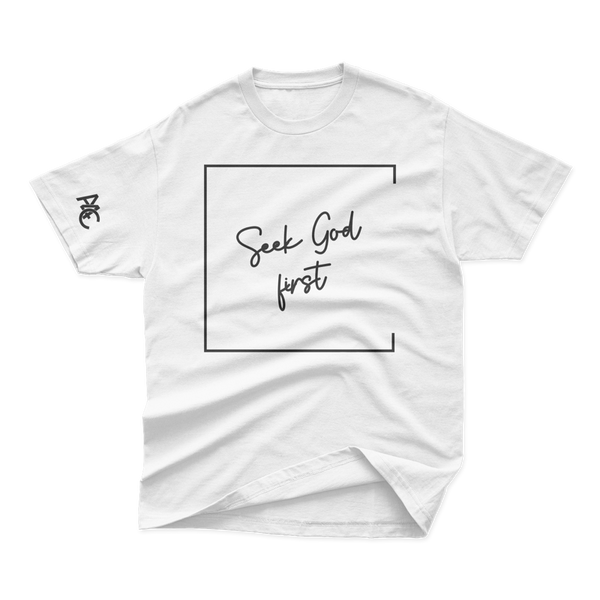 Seek God First Shirt