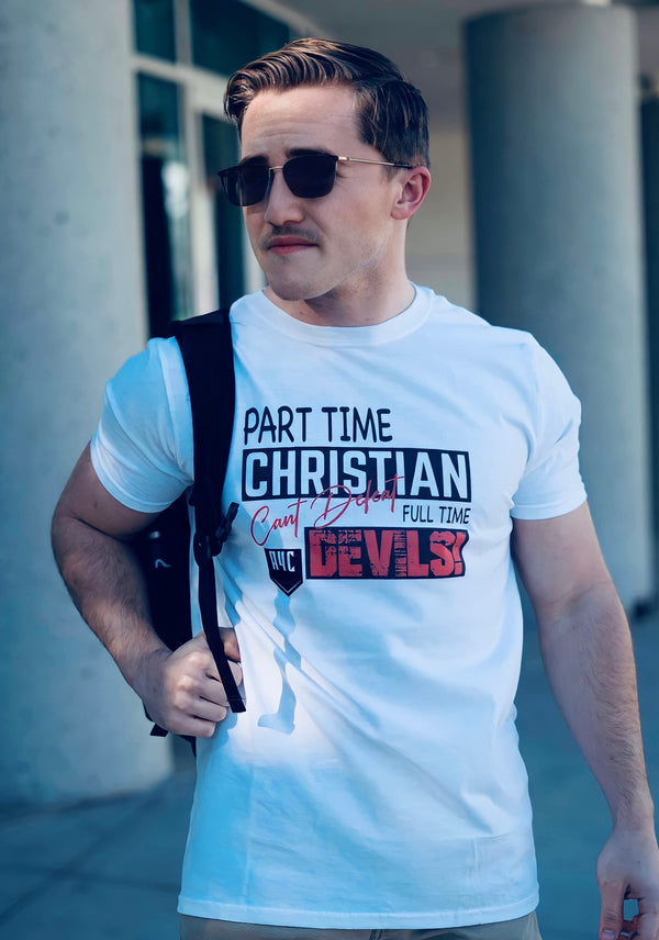 Part Time Christian Can’t Defeat Full Time Devils!