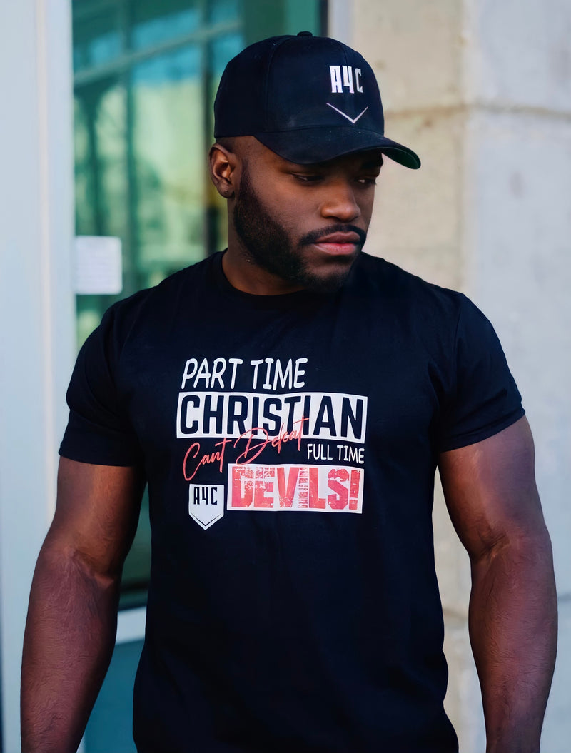 Part Time Christian Can’t Defeat Full Time Devils!